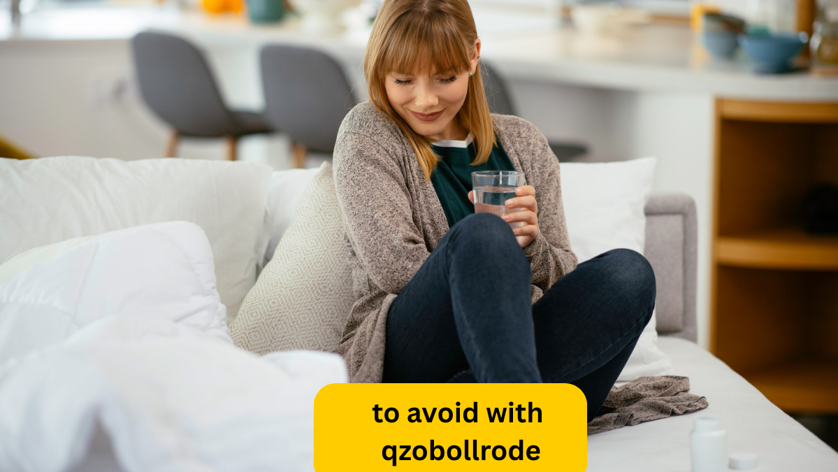 to avoid with qzobollrode