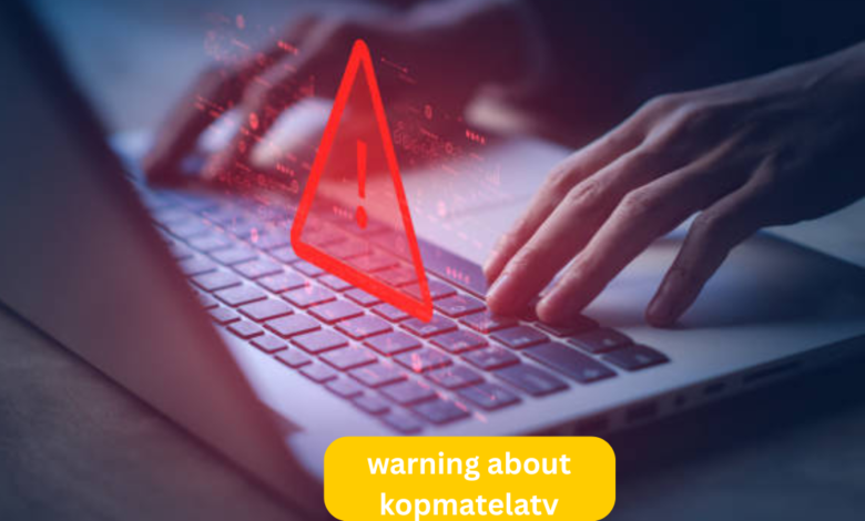 warning about kopmatelatv